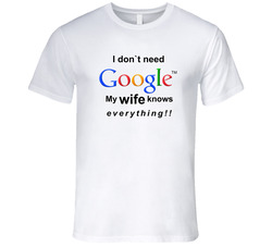 New Mens Fitted Funny White Tee T Shirt My Wife Knows Everything Retro Unisex Classic Tee T Shirt
