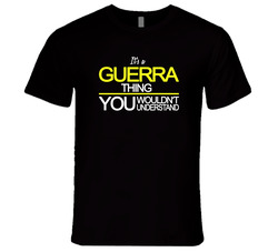 Guerra - You Wouldn't Understand Retro Unisex Classic Tee T Shirt