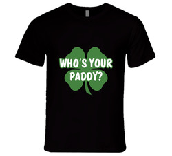 Who's Your Paddy St Patricks Day Retro Unisex Classic Tee T Shirt