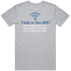 Faith Is Like Wifi Grey Retro Unisex Classic Tee T Shirt