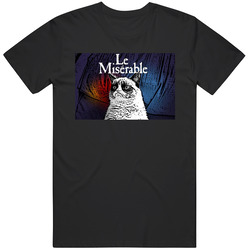 Grumpy Cat Le Miserable Hope Poster Funny Meme New Black Retro Unisex Classic Tee T Shirt