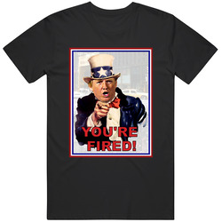 You're Fired... Funny Parody For The Apprentice & Donald Trump Fans. Retro Unisex Classic Tee T Shirt