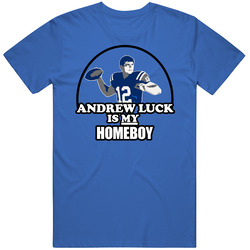 Andrew Luck Is My Homeboy Indy Indianapolis Football Qb Mvp Retro Unisex Classic Tee T Shirt
