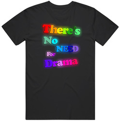 No Need Drama Vintage Unisex Classic T Shirt