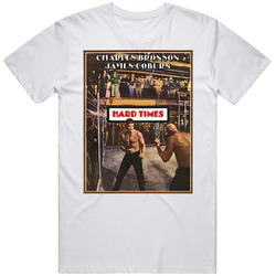 Hard Times T-shirt Charles Bronson Movie depression fight club Vintage Unisex Classic T Shirt