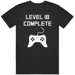 Level 18 Complete Funny Video Games 18th Birthday Unisex Classic T Shirt