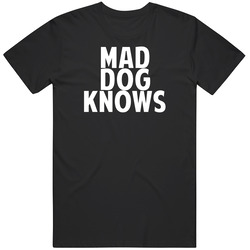 Mad Dog John Madden Knows Parody Hockey Nickname Unisex Classic T Shirt