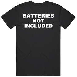 Batteries Not Included Funny George Carlin Advertising Unisex Classic T Shirt