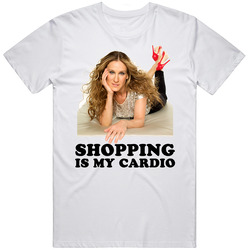 Carrie Bradshaw Sex And The City Shopping Is My Cardio Merch Classic Cotton T Shirt