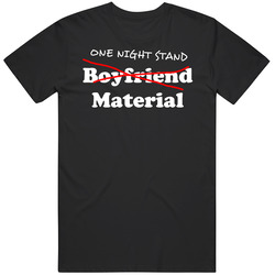 Boyfriend Girlfriend One Night Stand Funny Merch Classic Cotton T Shirt