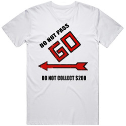 Do Not Pass Go Monopoly Funny Merch Classic Cotton T Shirt