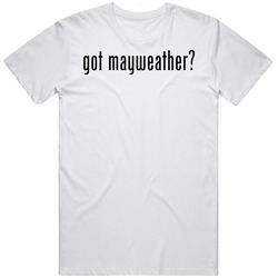 Got Mayweather Merch Classic Cotton T Shirt