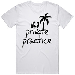 Private Practice Medical Drama Merch Classic Cotton T Shirt