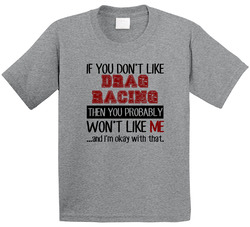 If You Dont Like Drag Racing Cool Active Toddler Youth Kids T Shirt