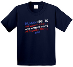 Human Rights Are Womens Rights Popular Hillary Clinton Quote Toddler Youth Kids T Shirt