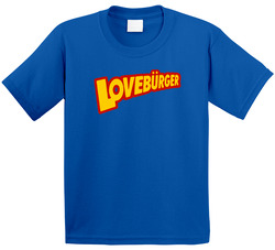 Loveburger Funny Classic Toddler Youth Kids T Shirt