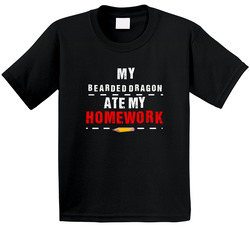 My Bearded Dragon Ate My Homework Funny Toddler Youth Kids T Shirt