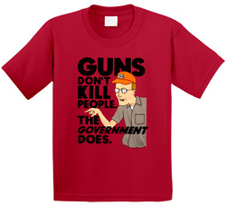 Dale Gribble Guns Don't Kill People The Government Does Toddler Youth Kids T Shirt