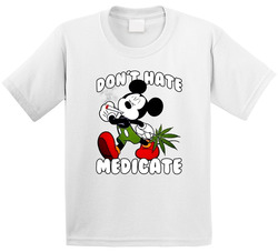 Dont Hate Medicate Mickey Mouse Stoner Weed Cannabis Toddler Youth Kids T Shirt