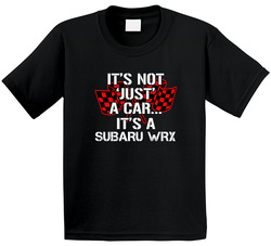 Subaru Wrx Not Just A Car Funny Car Lovers Toddler Youth Kids T Shirt