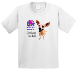 Yo Quiero Taco Bell Chihuahua Most Memorable Ad Slogan Toddler Youth Kids T Shirt