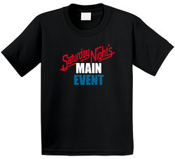 Saturday Nights Main Event Toddler Youth Kids T Shirt
