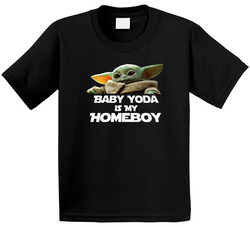 Baby Yoda Is My Homeboy Starwars Toddler Youth Kids T Shirt