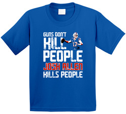Josh Allen Guns Dont Kill Buffalo Football Fan Toddler Youth Kids T Shirt