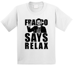 Franco Says Relax Frankie James Funny Toddler Youth Kids T Shirt