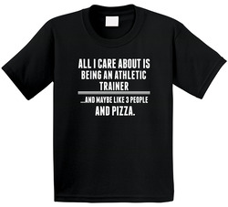 All I Care About Is Being An Athletic Trainer Occupations Toddler Youth Kids T Shirt