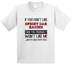 If You Dont Like Sprint Car Racing Cool Active Toddler Youth Kids T Shirt