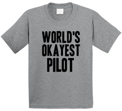 Worlds Okayest Pilot Funny Awesome Job Toddler Youth Kids T Shirt