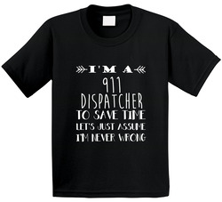 911 Dispatcher  To Save Time Occupation Toddler Youth Kids T Shirt