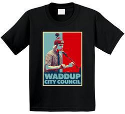 Chad Goes Deep What Up City Council Hope Style Toddler Youth Kids T Shirt