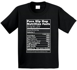 Pure Hip Hop Nutrition Facts Rap Music Fan Toddler Youth Kids T Shirt