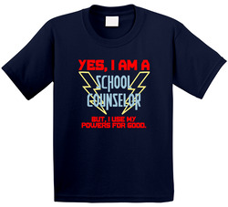 Yes I Am A School Counselor Funny Powers Toddler Youth Kids T Shirt