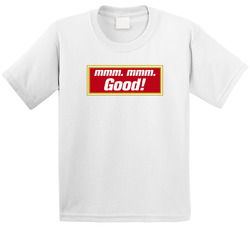 Mmm Mmm Good Campbell's Soup Most Memorable Ad Slogan Toddler Youth Kids T Shirt