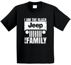 I Am The Black Jeep Of The Family Funny Car Fan Toddler Youth Kids T Shirt I Am The Black Jeep Of The Family Funny Car Fan Toddler Youth Kids T Shirt