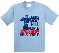 Guns Dont Kill Derrick Henry Kills People Tennessee Football Toddler Youth Kids T Shirt