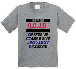 Ocjd Obsessive Jeopardy  Disorder Favorite Sport Toddler Youth Kids T Shirt