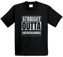 Straight Outta Abercrombie Distressed Look City Grunge Cool Toddler Youth Kids T Shirt