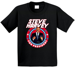 Steve Harvey For President Cool Celebrity Fan Campaign Parody Toddler Youth Kids T Shirt