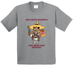 The Frito Bandito You Must Not Offend Vintage Toddler Youth Kids T Shirt