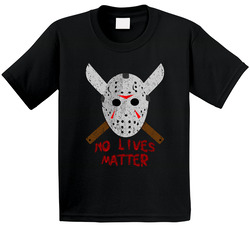 Friday 13th Jason No Lives Matter Funny Halloween Toddler Youth Kids T Shirt