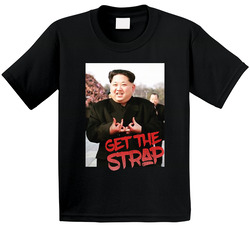 Kim Jong Un Blood Sign Get The Strap 50 Cent Toddler Youth Kids T Shirt