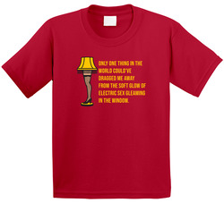 Soft Glow Of Electric Sex Christmas Story Retro Movie Quote Leg Lamp Toddler Youth Kids T Shirt