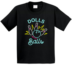Dolls With Balls Bowling Team Toddler Youth Kids T Shirt