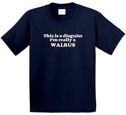 This Is A Disguise Im Really A Walrus Funny Animal Toddler Youth Kids T Shirt