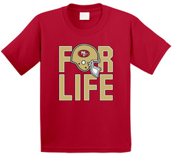 49ers For Life Football Toddler Youth Kids T Shirt