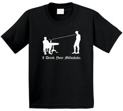 There Will Be Blood Drink Your Milkshake Toddler Youth Kids T Shirt